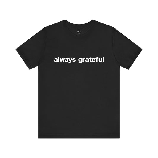 BIG K DA ROBOT, Always Grateful Abstract T-Shirt (Back Design)