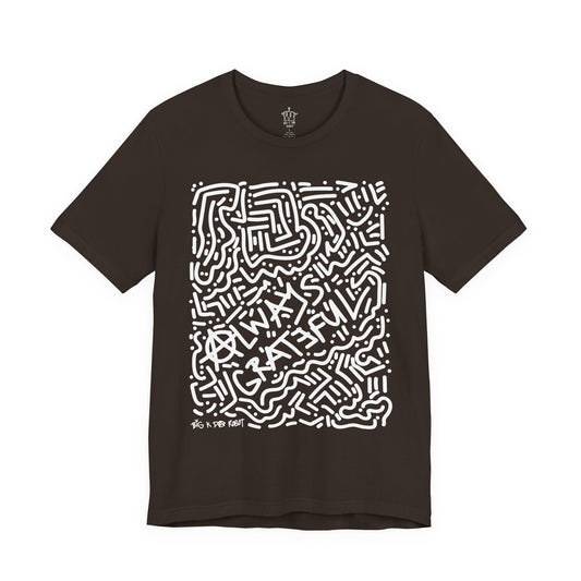 BIG K DA ROBOT, Always Grateful Abstract T-Shirt (Front Design)